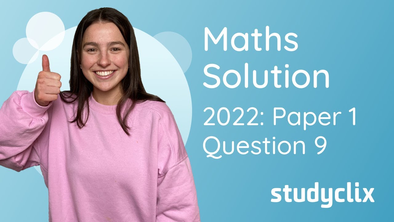Algebra & Sequences and Series - Solution to 2022 Leaving Cert Maths Higher Paper 1 Question 9