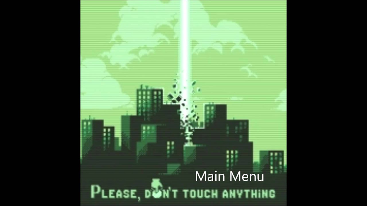 Main Menu. Please, don't touch anything OST