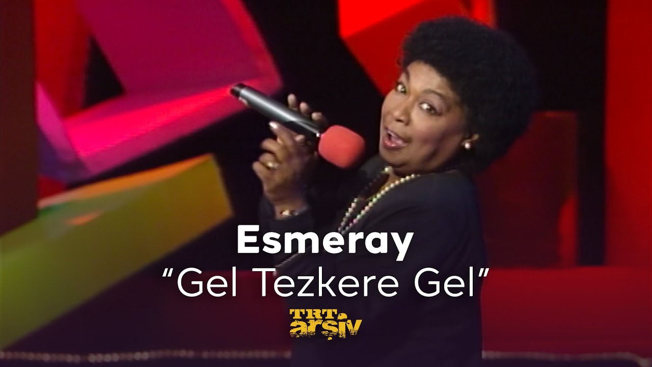 Esmeray - Gel Tezkere Gel (1997) | TRT Arşiv