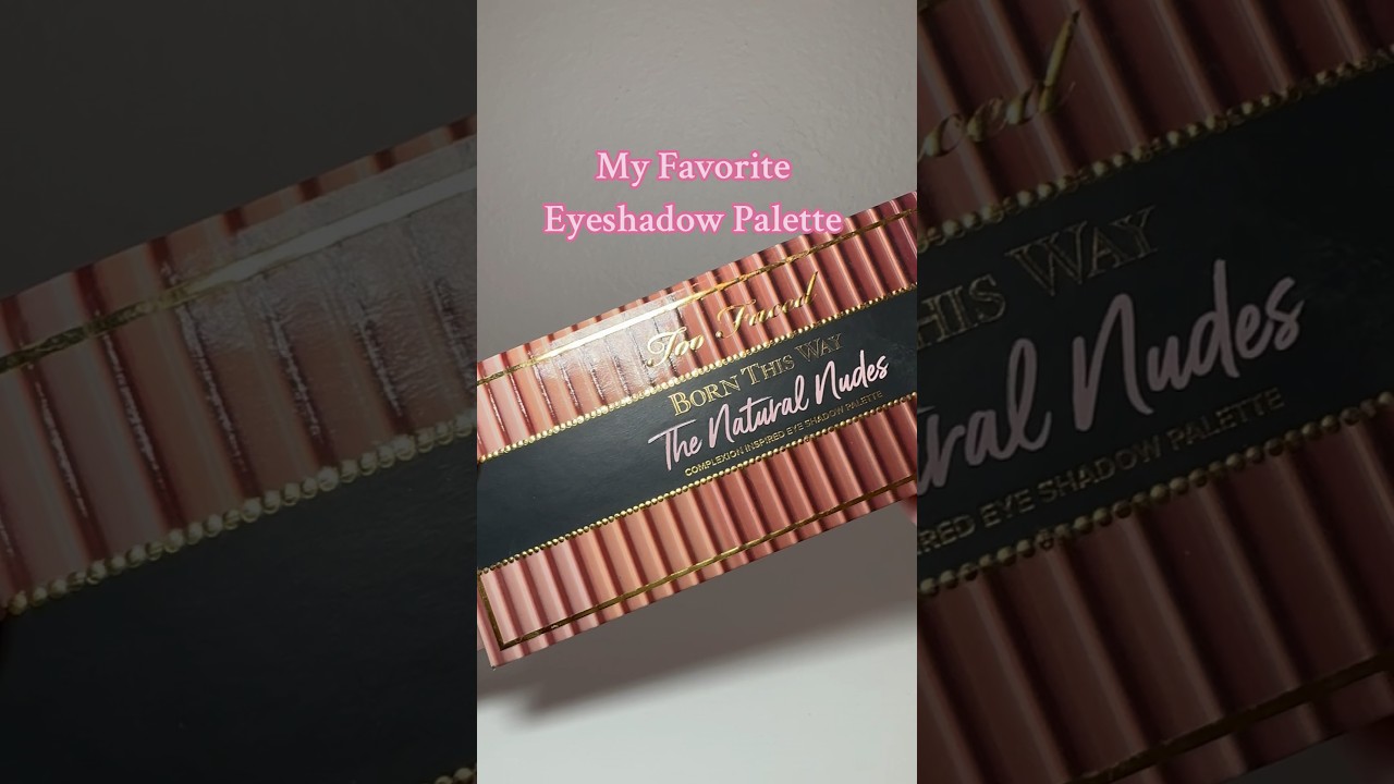 Too faced born this way the natural nudes , makeup review , beauty inspo