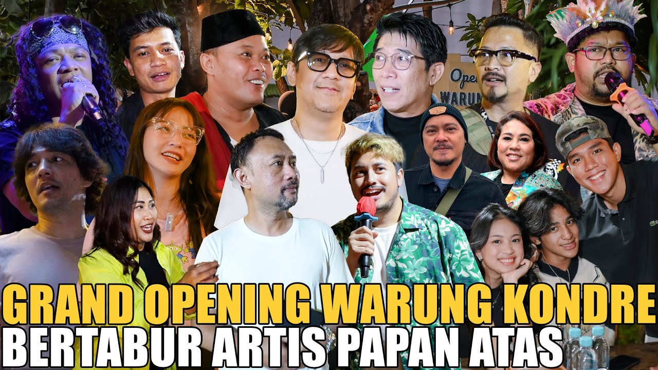 GRAND OPENING WARUNG KONDRE.. ARTIS PAPAN ATAS KUMPUL SEMUA MERIAH BANGET