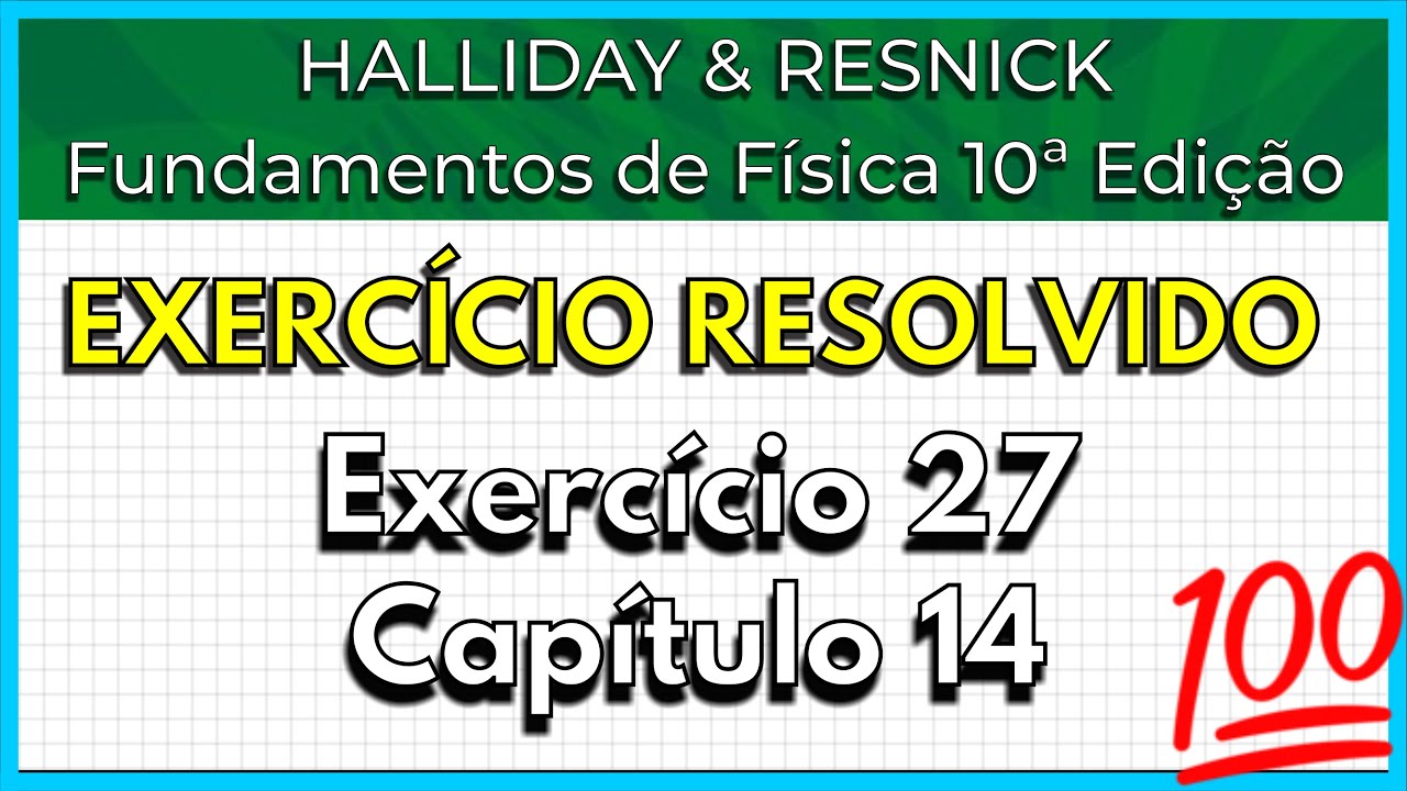 (27-14) Exercício Resolvido - Halliday (Exercício 27 Capítulo 14)
