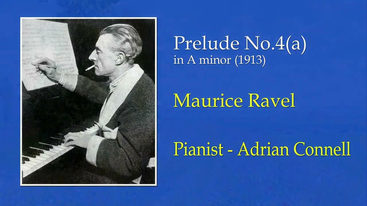 Ravel : Prelude 4a