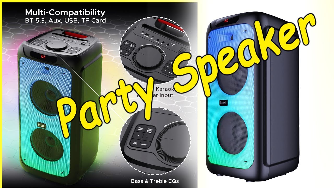 boAt Partypal 390 Speaker with 160 W Signature Sound, Up to 6 hrs Playtime, Unboxing And Sound Test