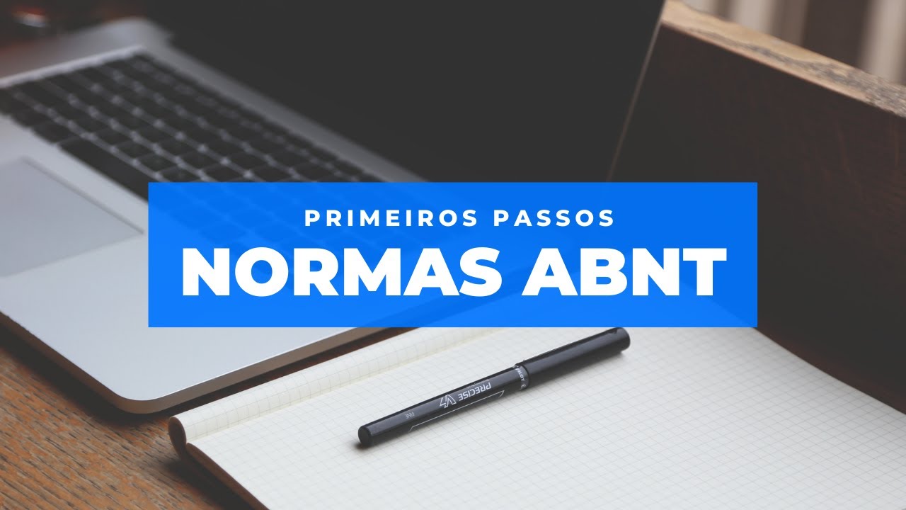 NORMAS ABNT - Primeiros passos - (iniciando o TCC)