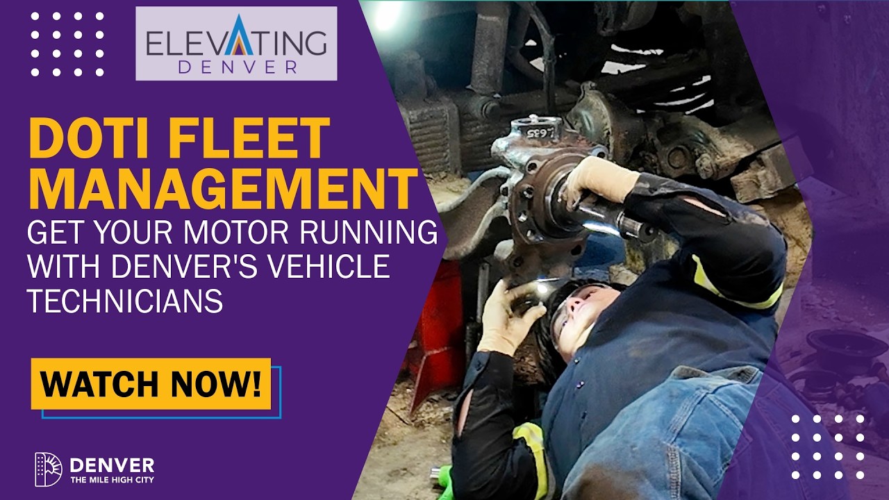Denver's Fleet Management - Elevating Denver