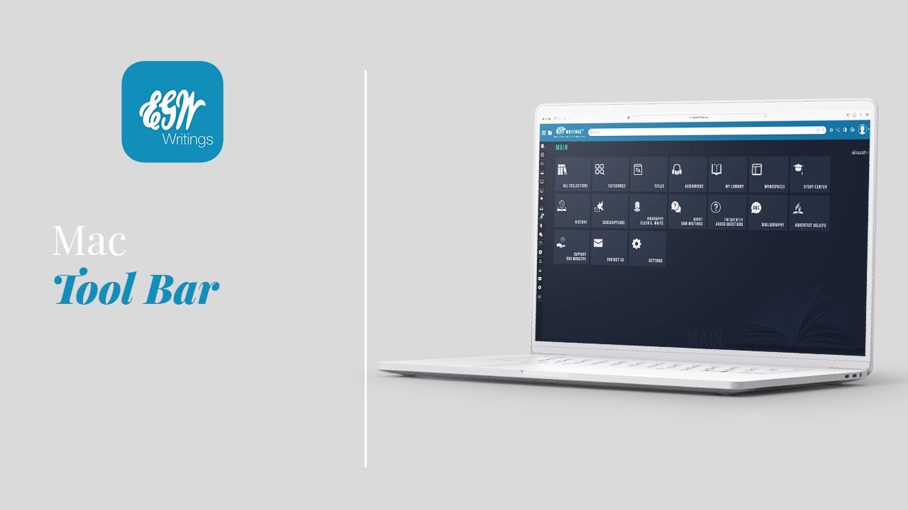 How To Use The Tool Bar on the EGW Writings 2 app on the Mac OS