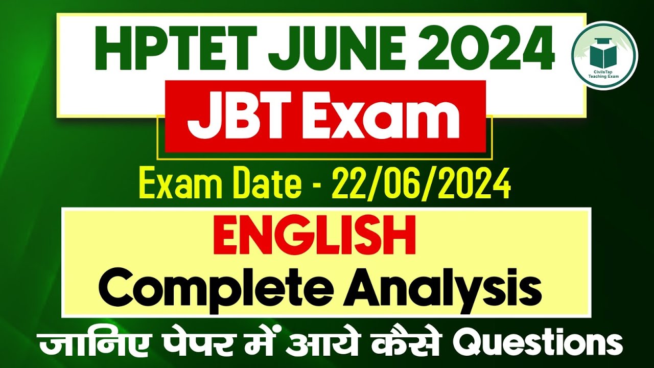 HP TET JUNE 2024 - JBT Exam - English Questions- Complete Analysis & Solution - Exam Date 22-06-2024
