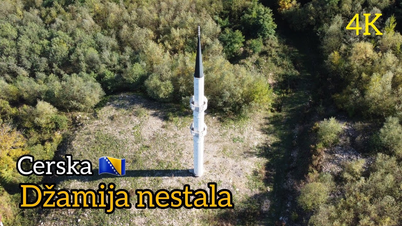 Džamija nestala, munara ostala - selo Čelebići Cerska Podrinje BiH 4K video