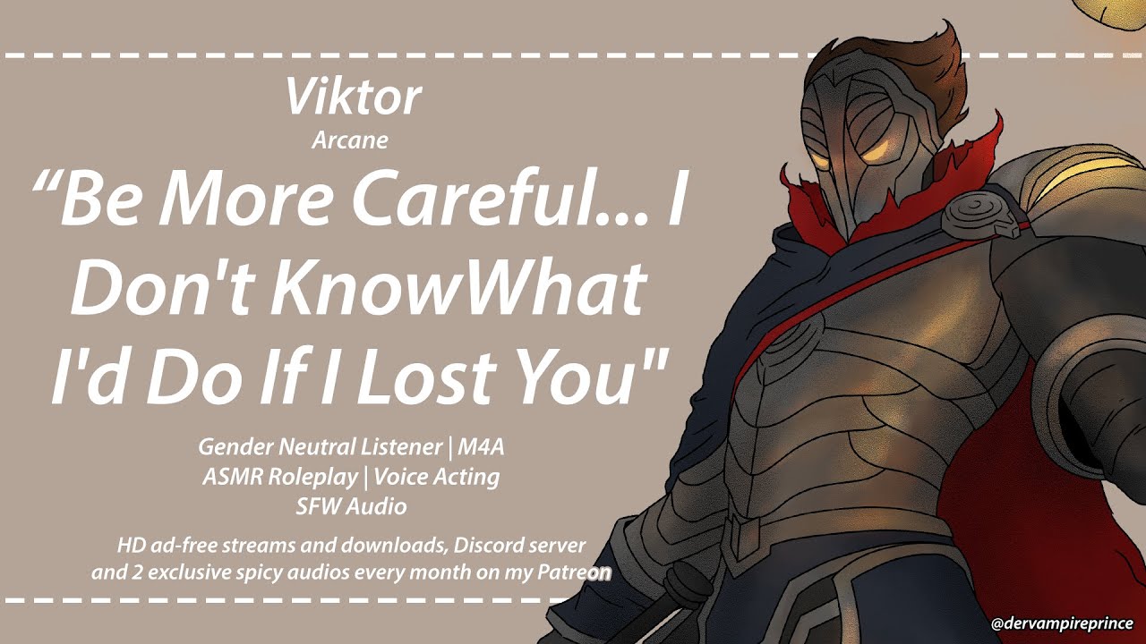 ASMR | Arcane - Machine Herald Viktor Patches You Up [M4A] [Injured listener] [Romantic]