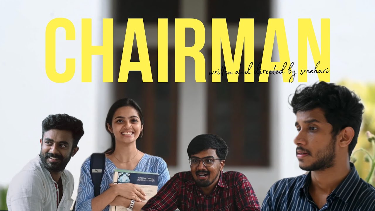 CHAIRMAN | GRAD 25 | Government Medical College Thiruvananthapuram | Short Film