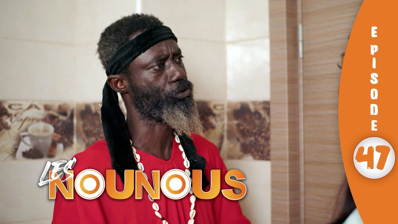 Secrets, trahisons et rires : LES NOUNOUS S01 | EPISODE 47 COMPLET