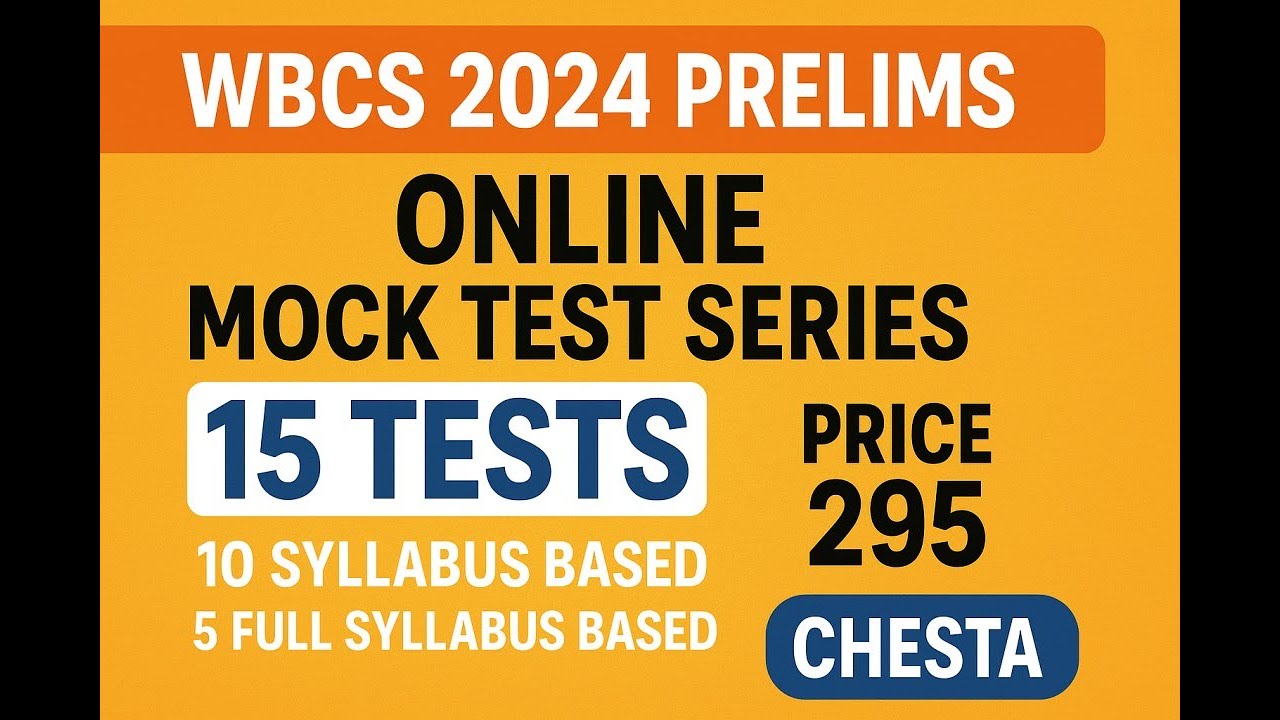 🎯 WBCS 2024 Prelims Online Mock Test Series by CHESTA
