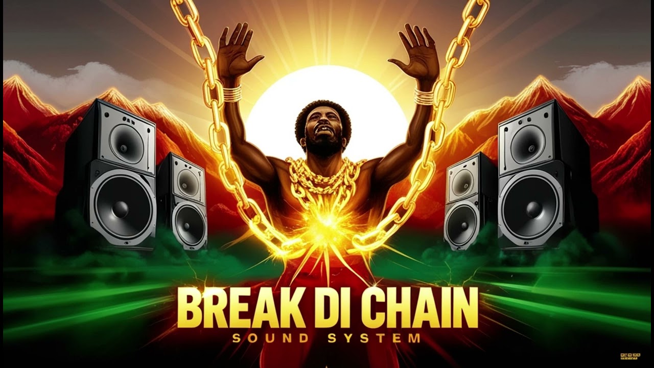 Break Di Chain – Powerful Roots Reggae Song of Freedom & Liberation | UK Dub Conscious Anthem