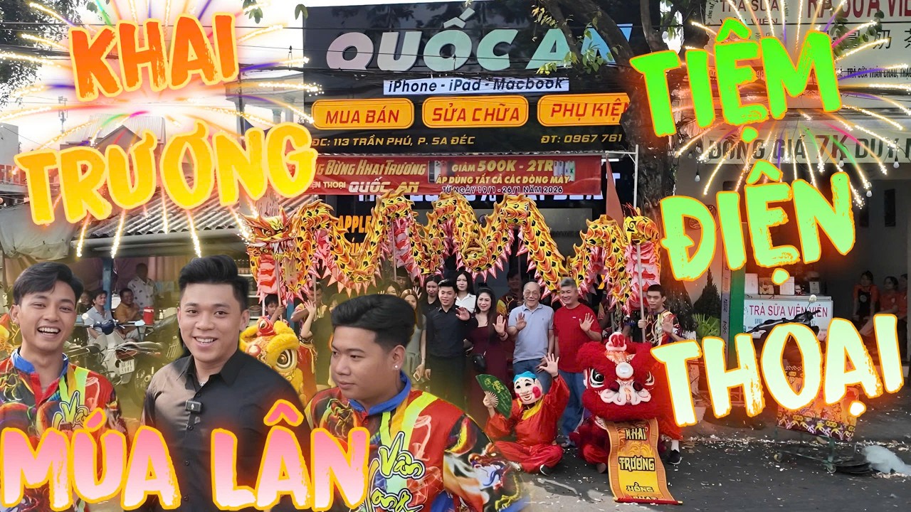 Anh Em Tựu Họp Đi Show Múa Lân Khai Trương Tiệm Điện Thoại Mới Quá Hoành Tráng |Thanh Nhã TV