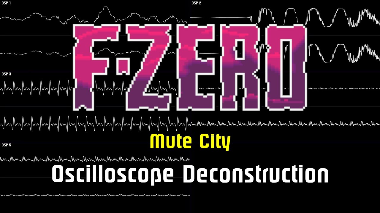 F-ZERO - Mute City [Oscilloscope Deconstruction]