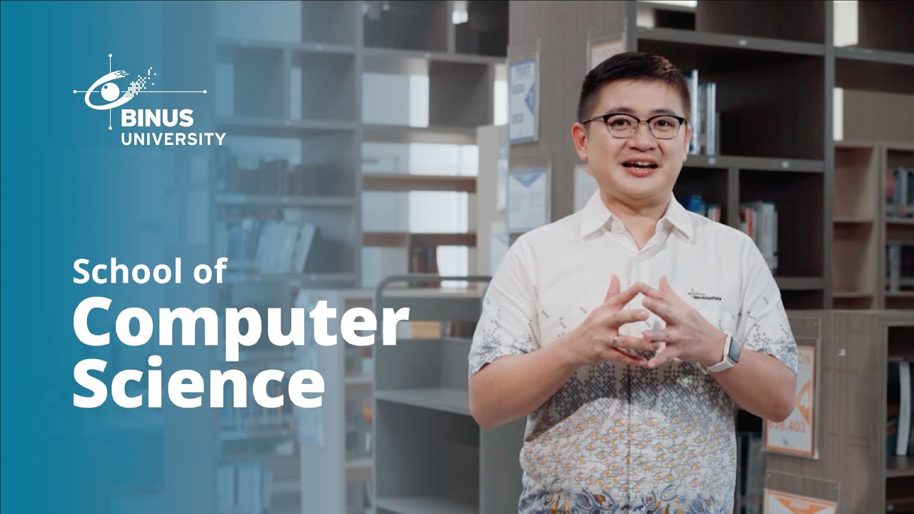 School of Computer Science BINUS UNIVERSITY
