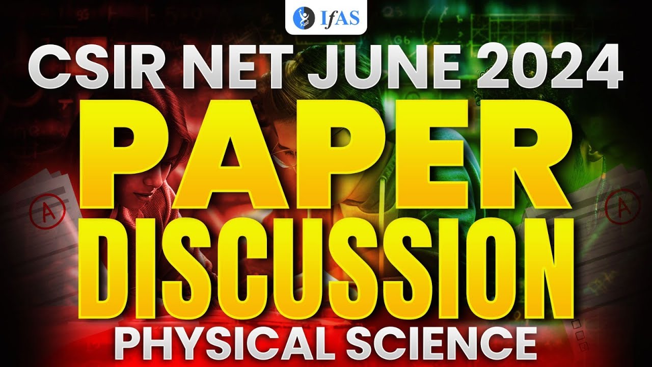 CSIR NET Physics 2024 Solution: Watch the Answer Key Now!