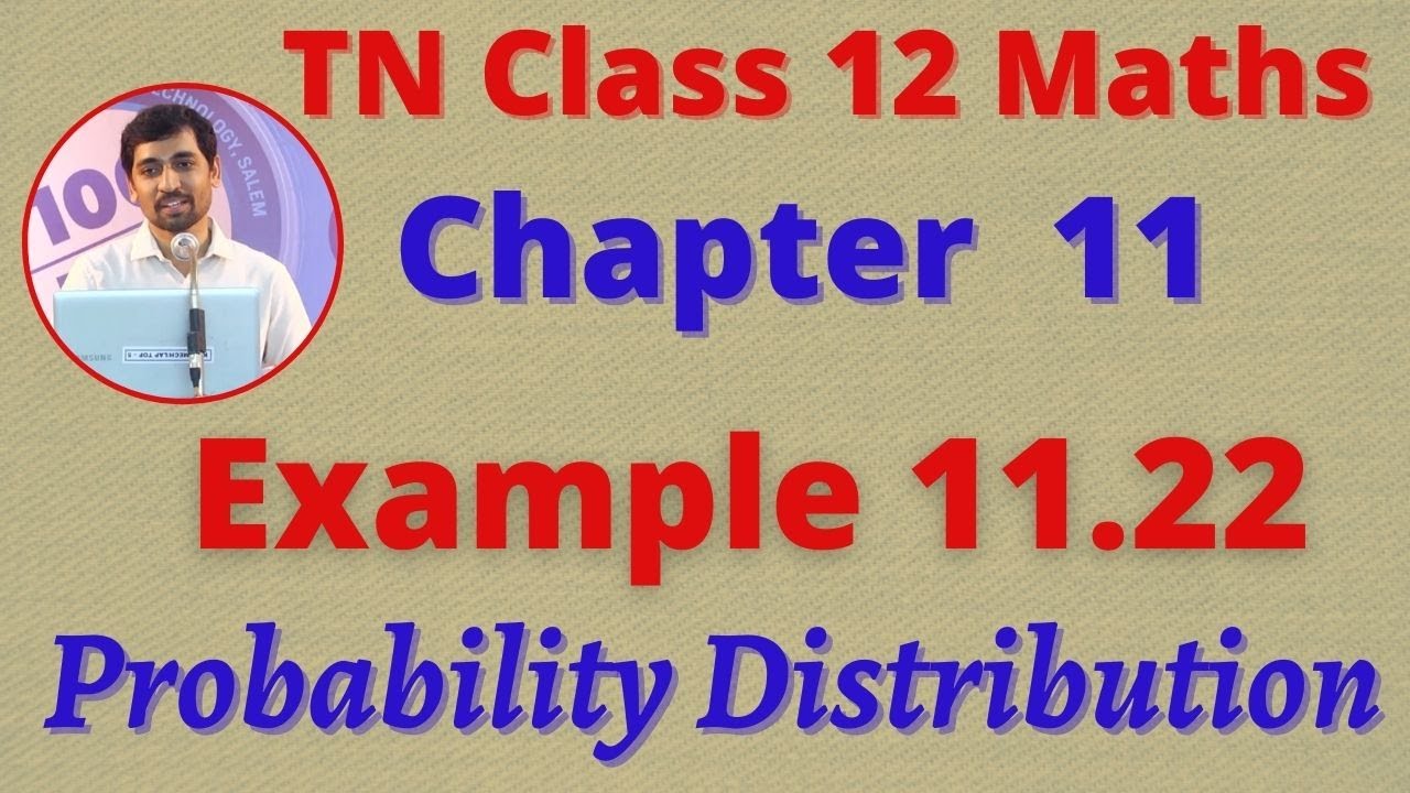 12th Maths Example 11.22 Probability Distributions CHAPTER 11 – TN New SyllabusTN New Syllabus