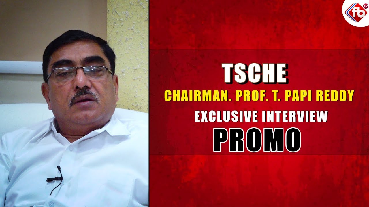 DOST Notification 2019 | TSCHE Chairman Prof. T. Papireddy Exclusive Interview | TS Degree | FB TV