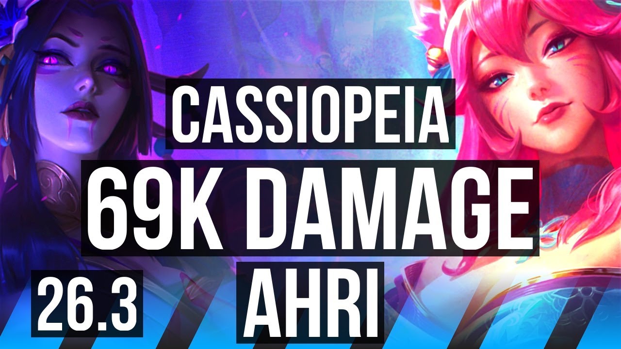 CASSIOPEIA vs AHRI (MID) | 69K damage | EUW Master | 26.3