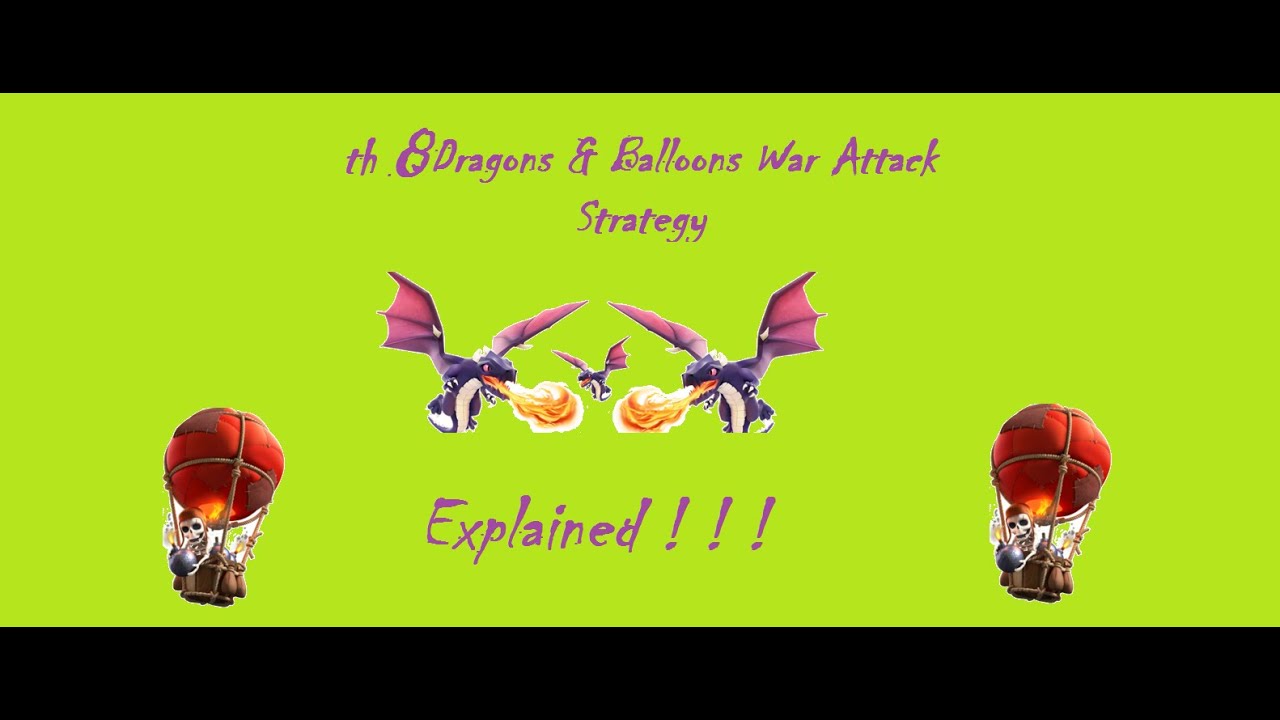 UPDATED Clash of Clans TH8 Dragon 3 Star Clan Wars Attack
