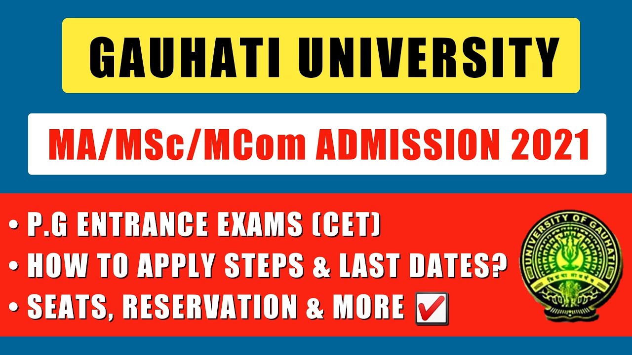 Guwahati University PG Admission 2021 (Online Apply Process)🔥| GU PG Admission 2021 | GU PG Entrance