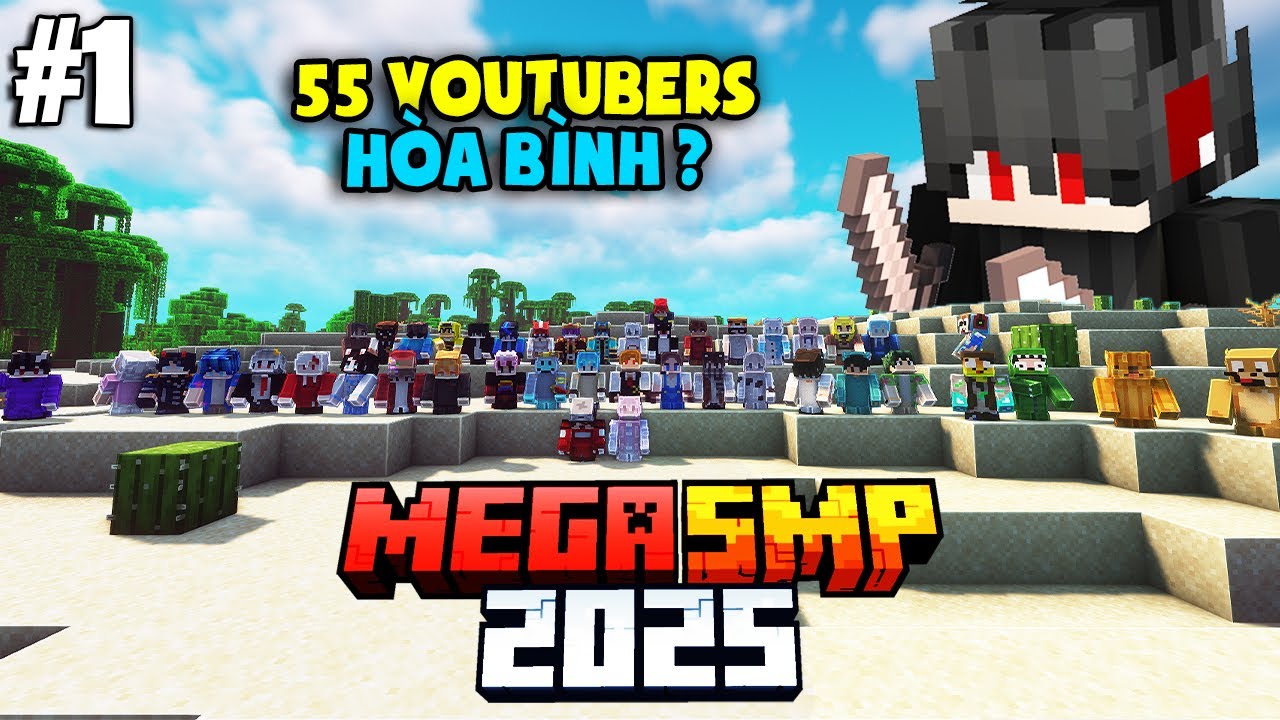 55 Youtubers V&agrave; Thử Th&aacute;ch Si&ecirc;u Khắc Nghiệt Trong 1 Server.. | KiraMC Minecraft MEGA SMP 2025 Tập 1
