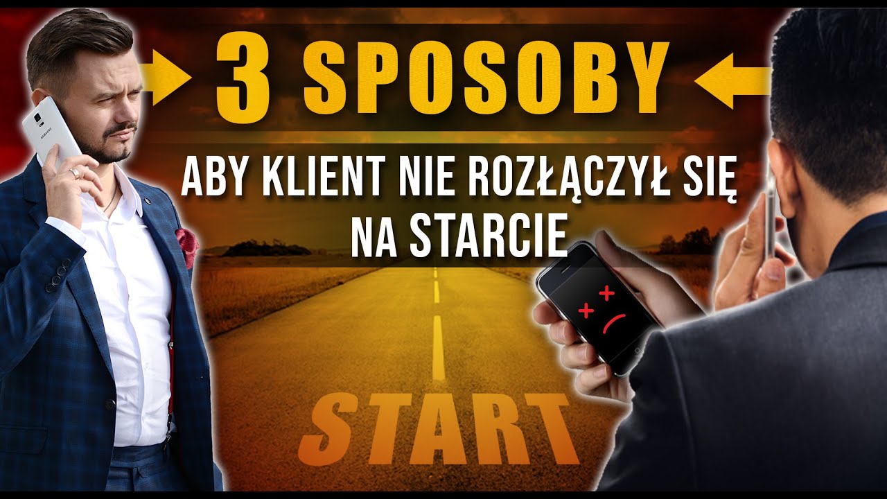 3 sposoby na to, aby klient nie rozłączył się już na starcie