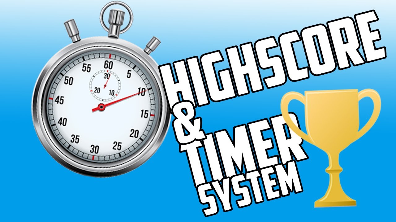 [Unity Tutorial] - Highscore and Timer System