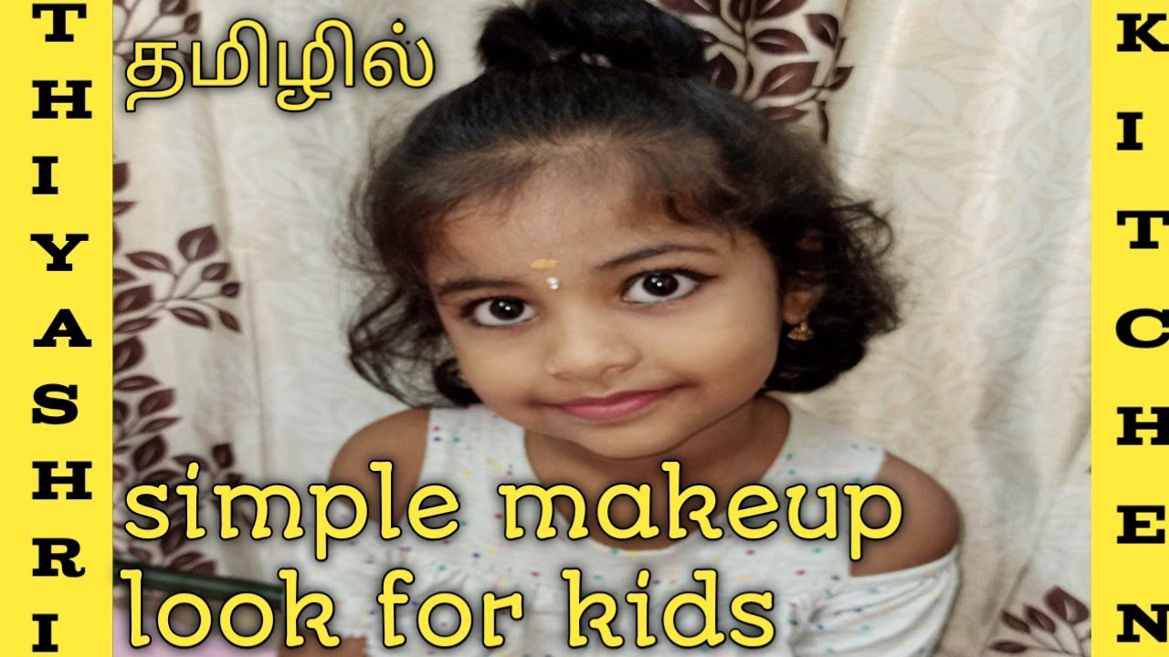 Kids makeup tutorial in tamil 💄 | simple makeup for kids | Best products for kids skin care in tamil