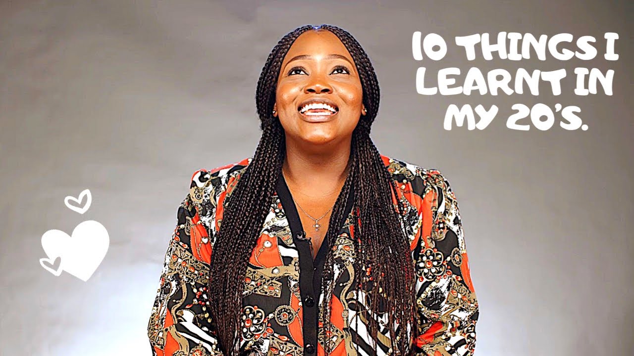10 THINGS I LEARNT IN MY 20'S / KISSING IS UNDERRATED.