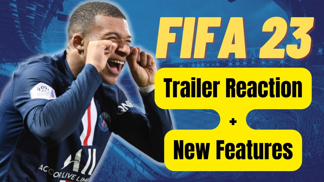 FIFA 23 Reveal Trailer Reaction + New Features