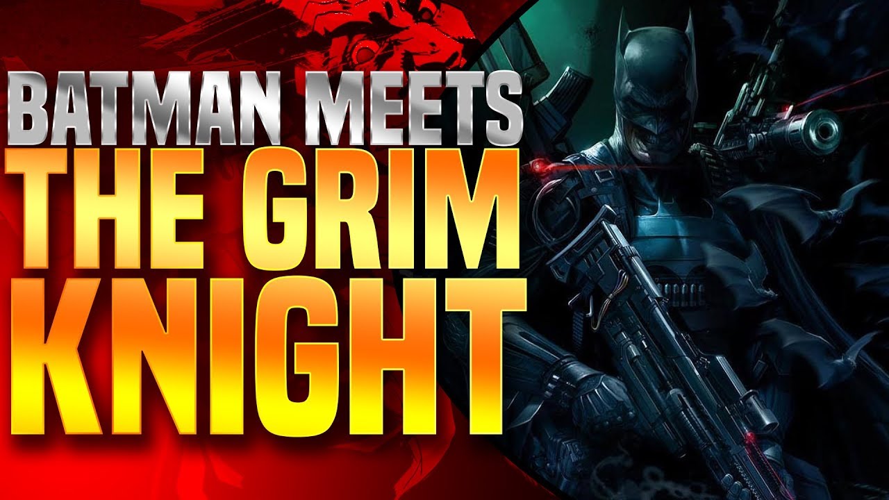 Batman Meets The Grim Knight!