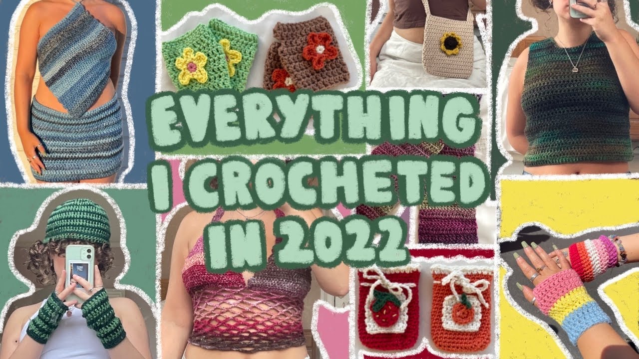 everything I crocheted in 2022 | beginner friendly projects