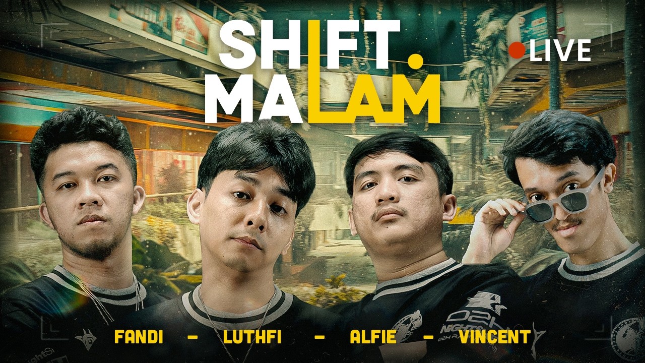 JUMAT MALAM BERSAMA SHIFT MALAM!! - Shift Malam
