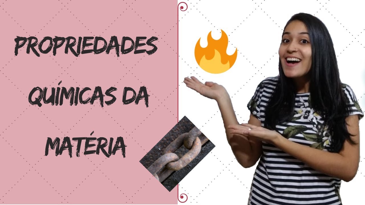 Propriedades químicas da matéria - parte I