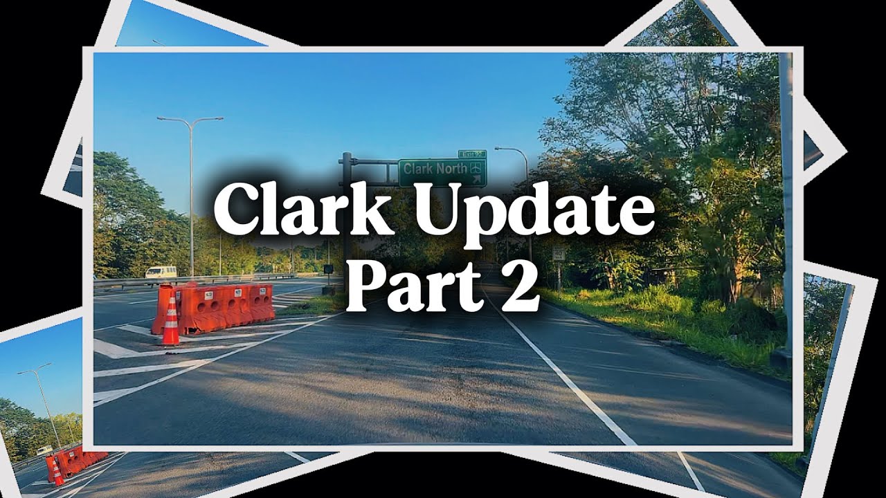Clark Update Part 3 | Jogging Route from Clark North Toll Gate to Fontana | CDC Parade Ground