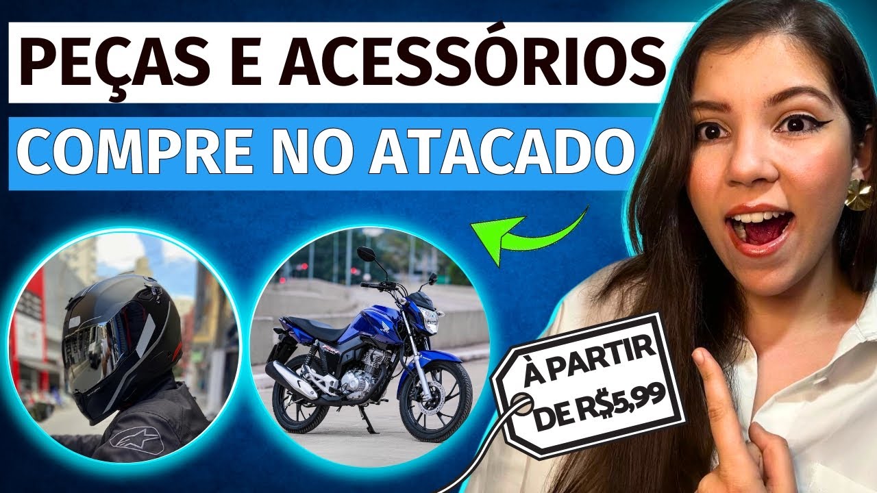 MELHORES FORNECEDORES DE PEÇAS E ACESSÓRIOS PARA MOTO NO ATACADO!!!