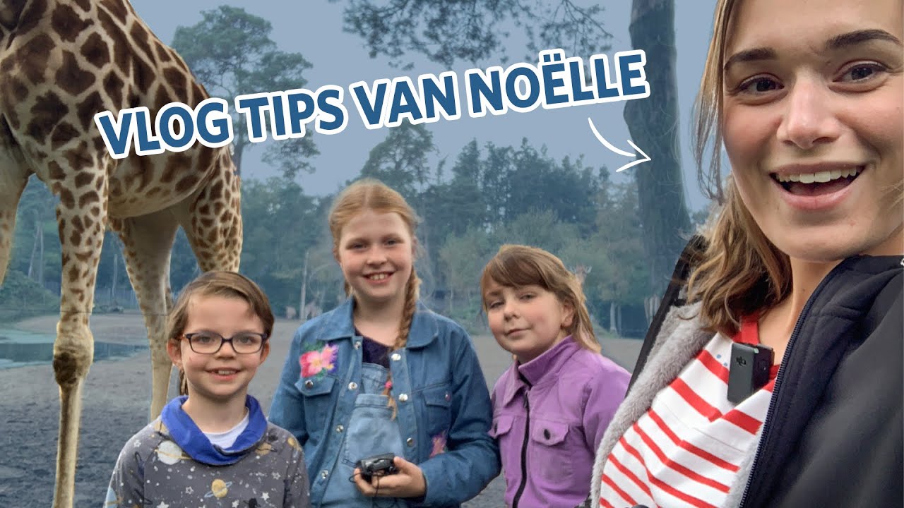 Hoe maak je een vlog? 🤳🏼 TIPS VAN NOËLLE | videoranger