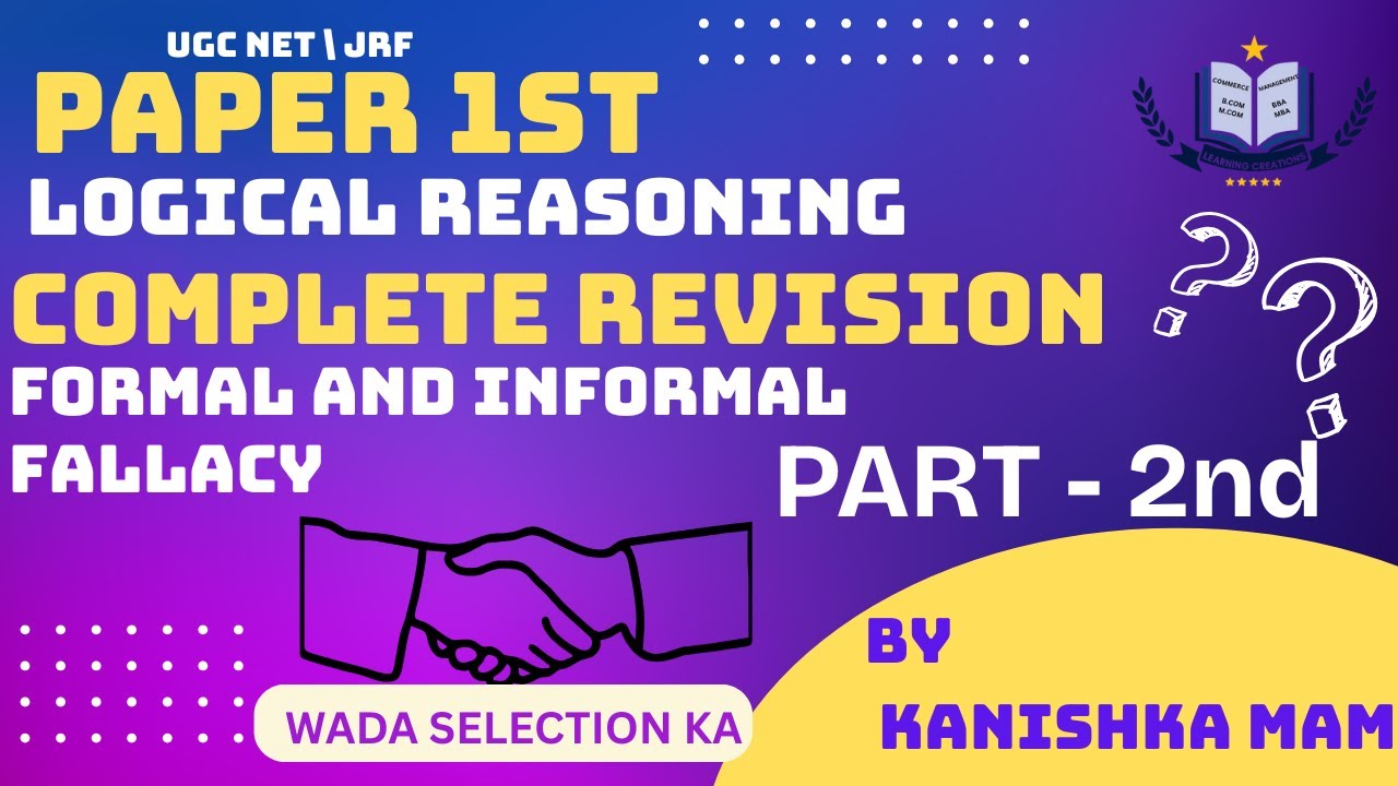 UGC NET | PAPER 1 |  LOGICAL REASONING part 2nd | FALLACY AND ITS TYPES |  western logic |