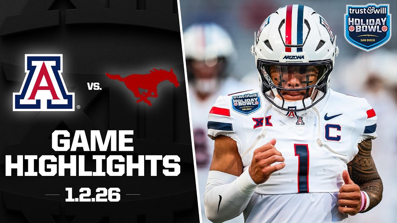 #17 Arizona vs. SMU Game Highlights | Trust & Will Holiday Bowl