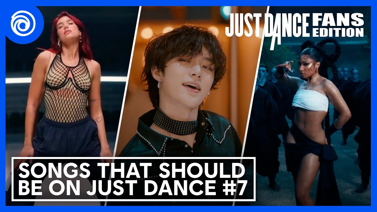 Songs That Should Be On Just Dance #7