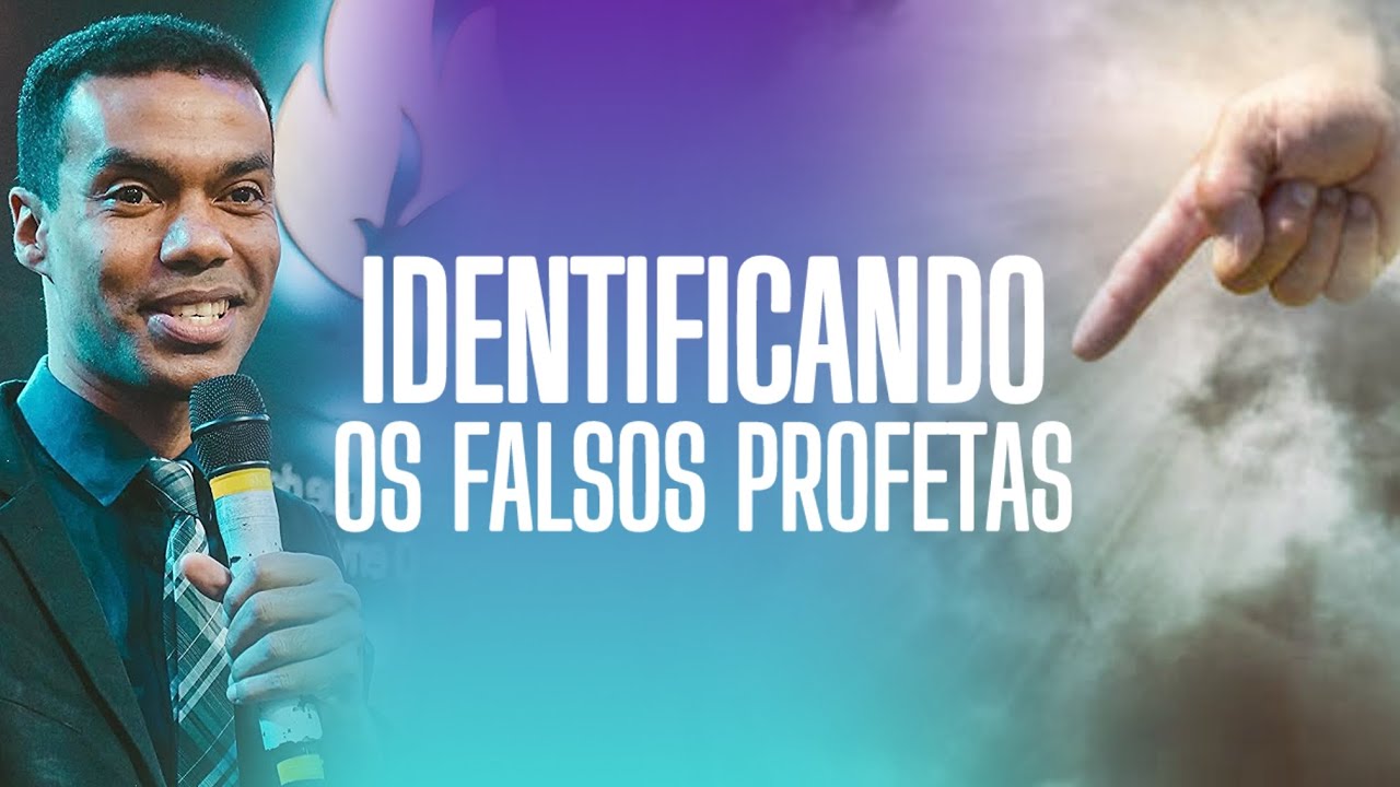 FUJA DOS FALSOS PROFETAS | Como saber quem s&atilde;o eles?