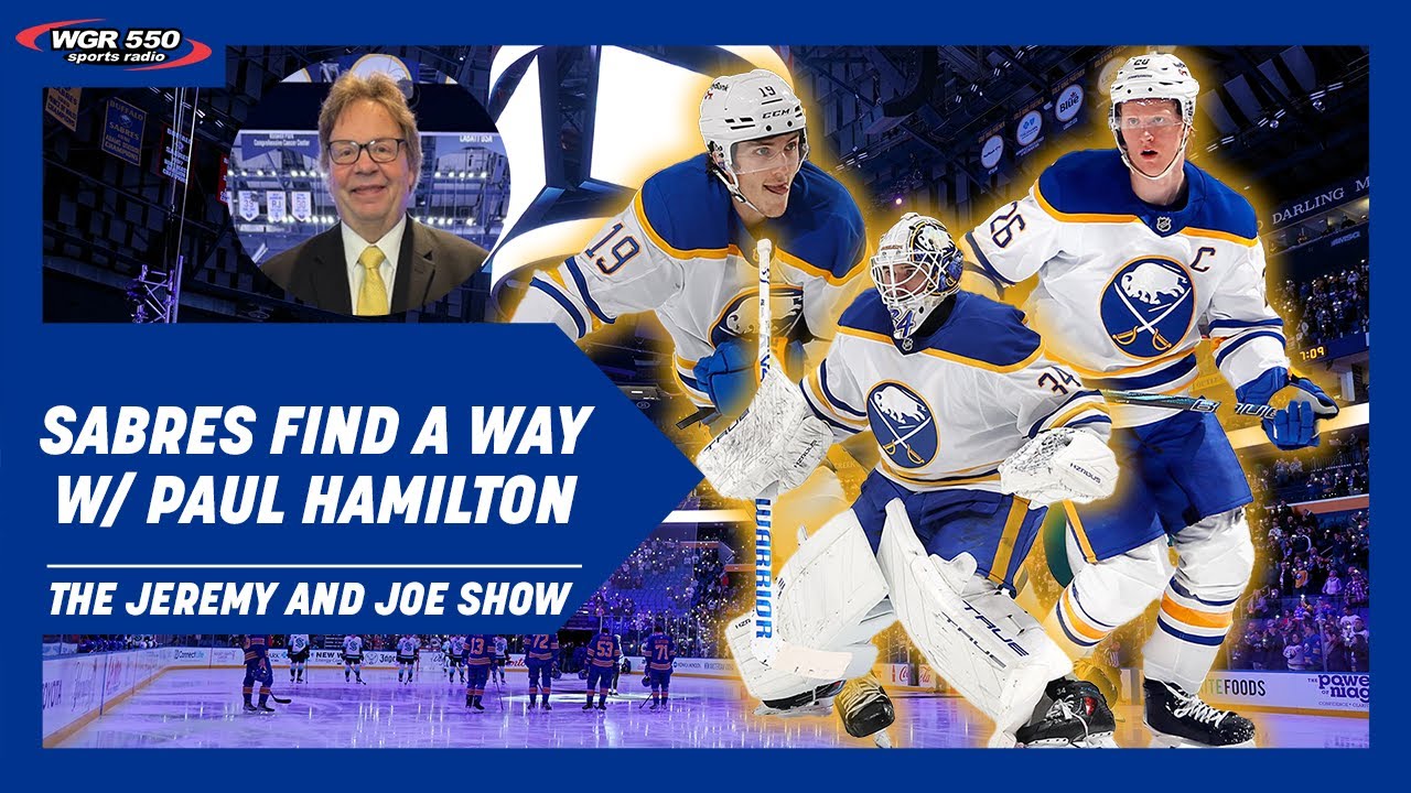 Sabres Stay Resilient; Beat Panthers 5-3 w/ Paul Hamilton | The Jeremy and Joe Show