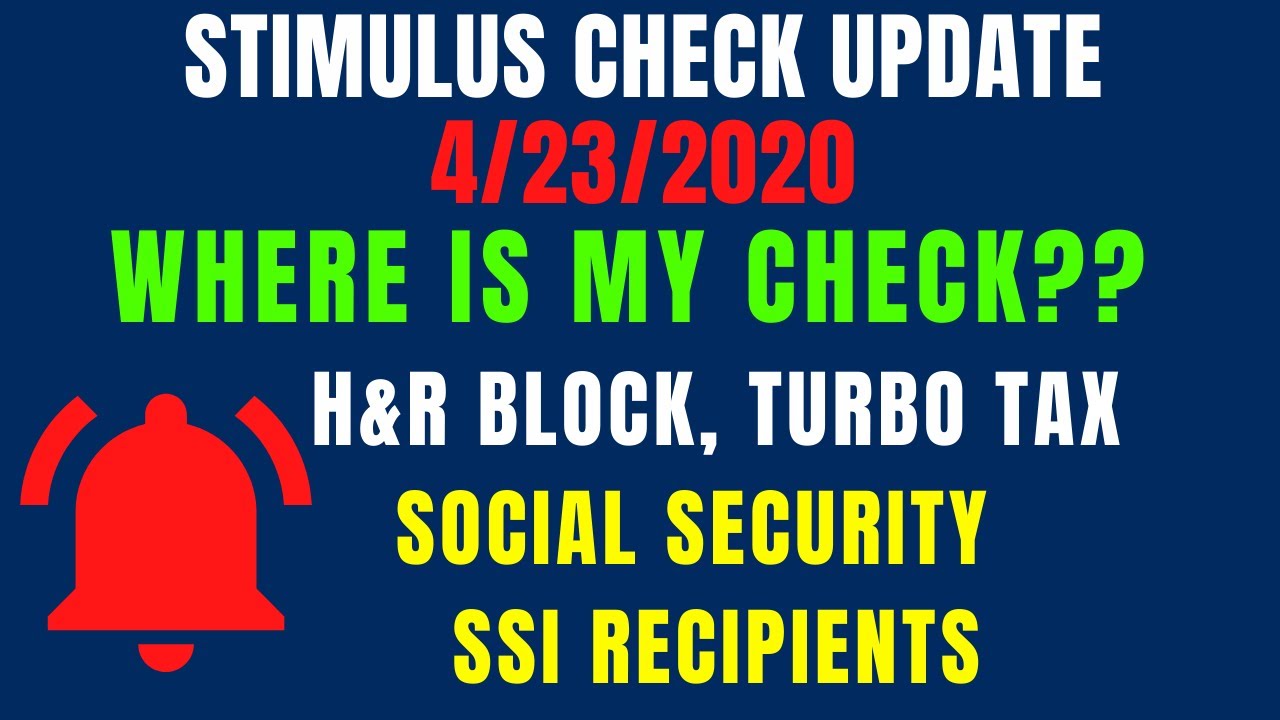 Stimulus Check UPDATE APRIL 23 - Where is my CHECK?