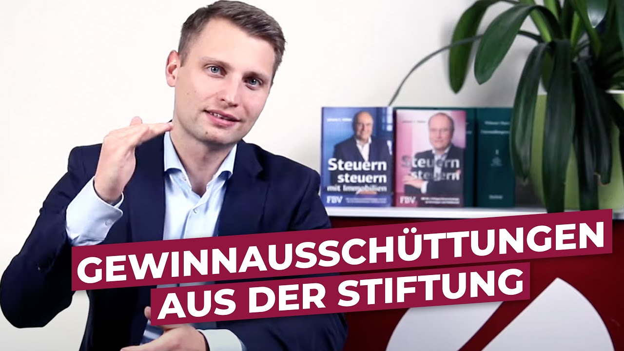 Gewinnausschüttungen aus der Stiftung | Praktischer Ablauf