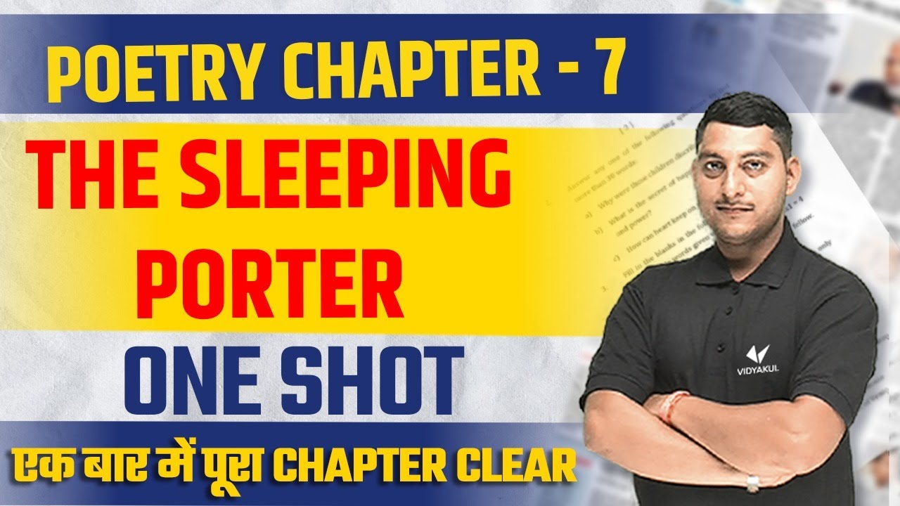Class 10 English Poetry Chapter 7 One Shot || The Sleeping Porter | 10th Bihar Board 2024