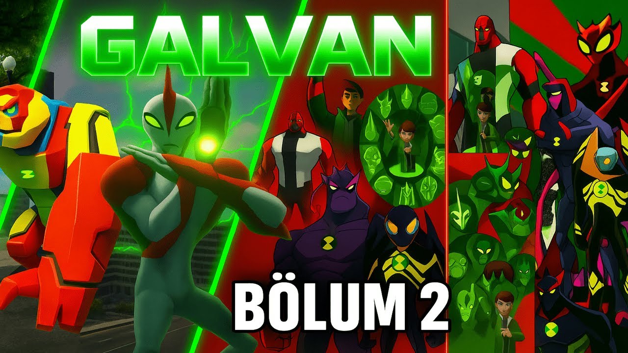 BEN 10 GALVAN TÜRKÇE BÖLÜM 2