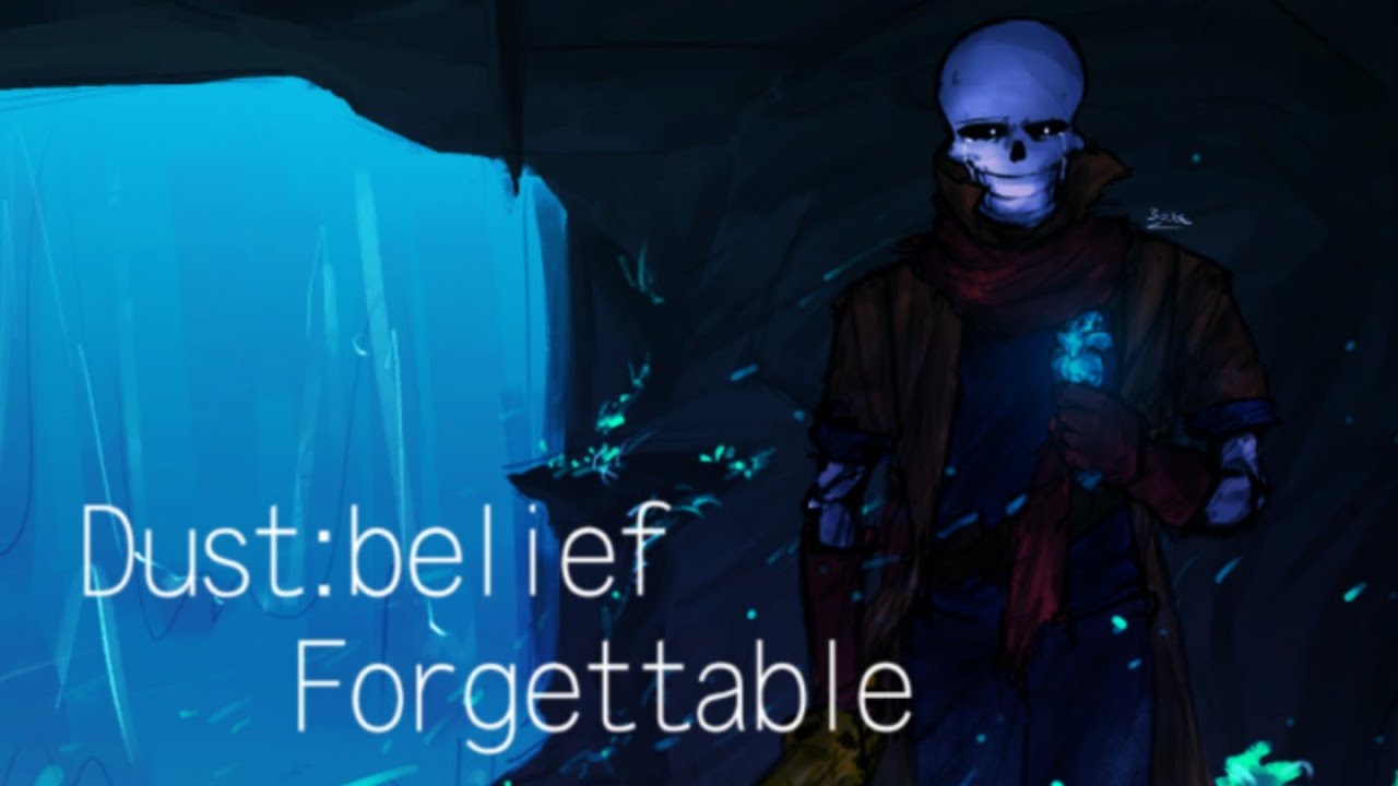 Dustbelief: Forgettable